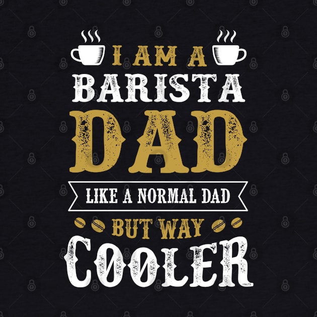 Barista Dad by creative